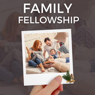 Family Fellowship